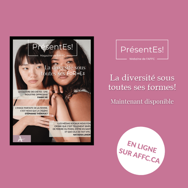 The Alliance des Femmes de la Francophonie Canadienne presents the summer 2022 edition of its webzine PrésentEs! Entitled La diversité sous toutes ses formes!