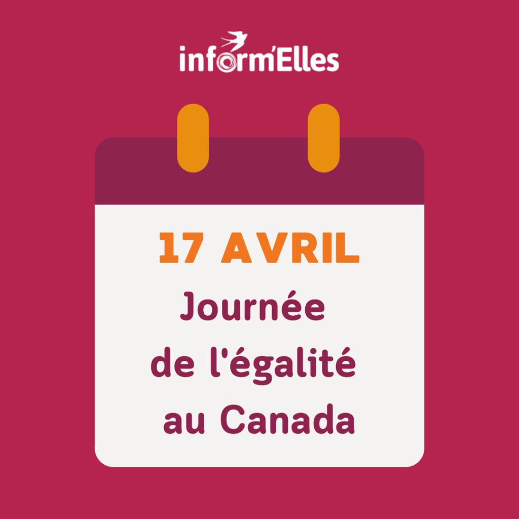 Le 17 avril est la journée de l'égalité au Canada.
